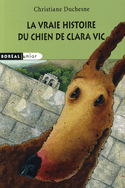 Vraie histoire du chien de Clara Vic